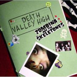 Zombina and The Skeletones : Death Valley High